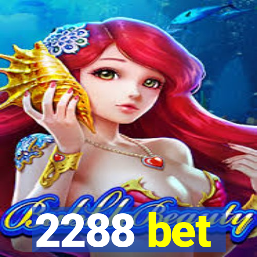 2288 bet